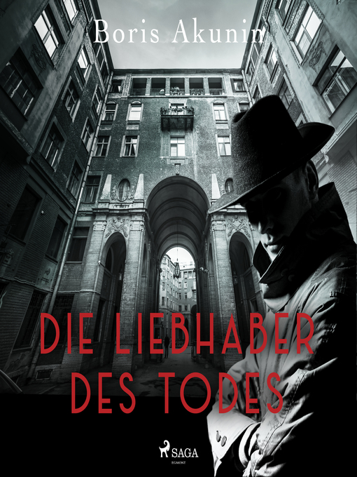 Title details for Die Liebhaber des Todes by Boris Akunin - Available